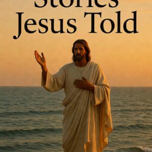 Stories Jesus Told (Ebook Digital Download)